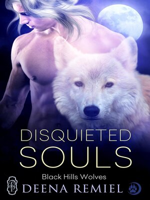 cover image of Disquieted Souls (Black Hills Wolves Book 29)